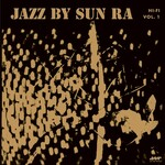 PRE-ORDER 01/23/26 | Sun Ra - Jazz By Sun Ra (LP) [Bonus Tracks]