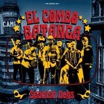 Ubiquity PRE-ORDER 01/30/26 | El Combo Batanga - Spanish Dogs (LP)