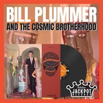 Jackpot PRE-ORDER 04/17/26 | Bill Plummer And The Cosmic Brotherhood - Bill Plummer And The Cosmic Brotherhood (LP)