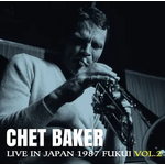 Record Store Day 2026 RSD2026 | Chet Baker - Live In Japan 1987: Fukui Vol 2 (LP) [Deep Blue]