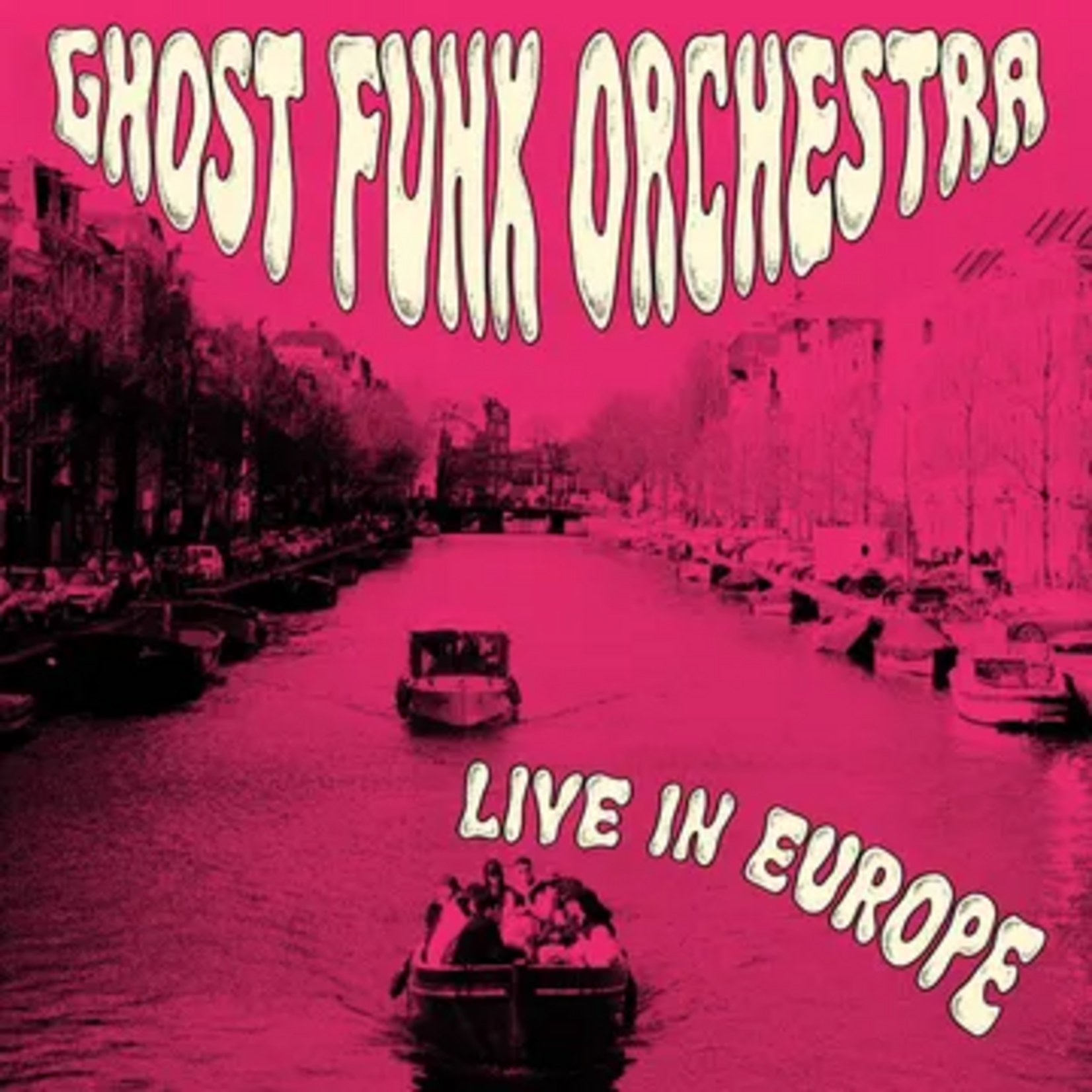 Record Store Day 2026 RSD2026 | Ghost Funk Orchestra - Live In Europe (LP) [IEX]