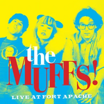 Record Store Day 2026 RSD2026 | Muffs - Live At Fort Apache (LP) [Yellow]