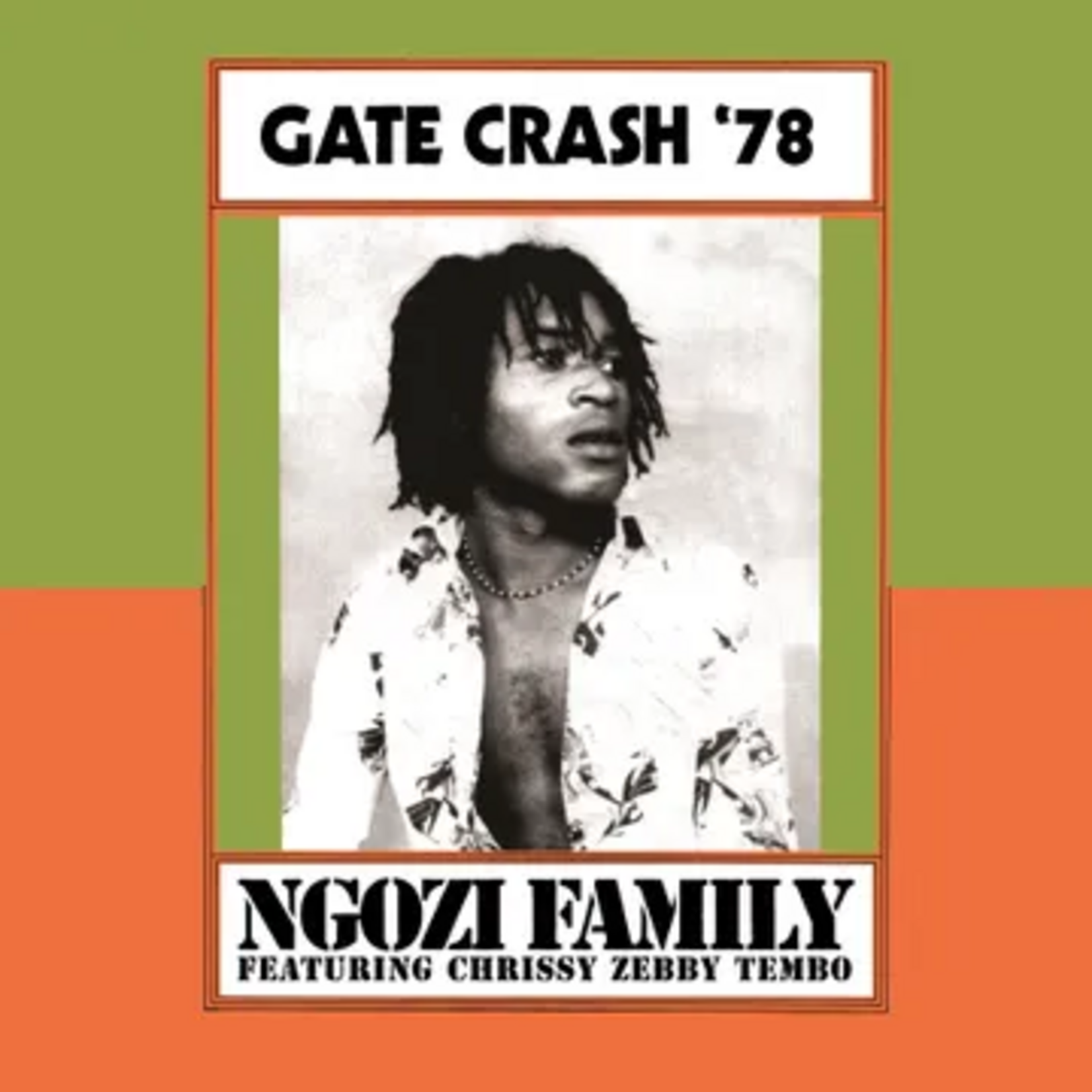 Record Store Day 2026 Ngozi Family - Gate Crash '78 (LP) [IEX]
