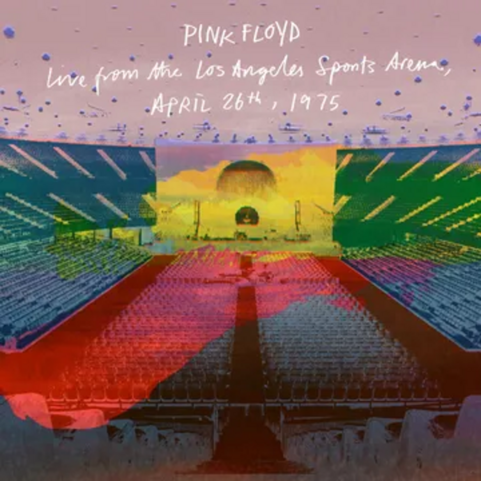 Record Store Day 2026 Pink Floyd - Live From The Los Angeles Sports Arena, 4/26/75 (2CD) [IEX]