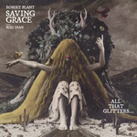 Record Store Day 2026 Robert Plant - Saving Grace: All That Glitters With Suzi Dian (LP) [IEX]