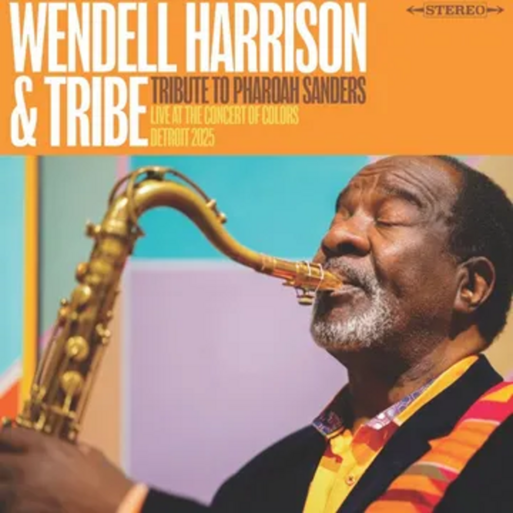 Record Store Day 2026 Wendell Harrison & Tribe - Tribute To Pharoah Sanders (LP) [IEX]