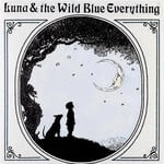 PRE-ORDER 04/24/26 | Mat Kerekes - Luna & The Wild Blue Everything (LP) [10th]