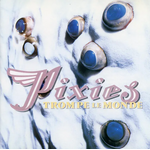 4AD Pixies - Trompe le Monde (LP)