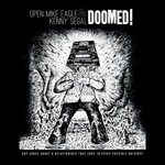 Backwoodz Studioz Open Mike Eagle & Kenny Segal - DOOMED! (LP)
