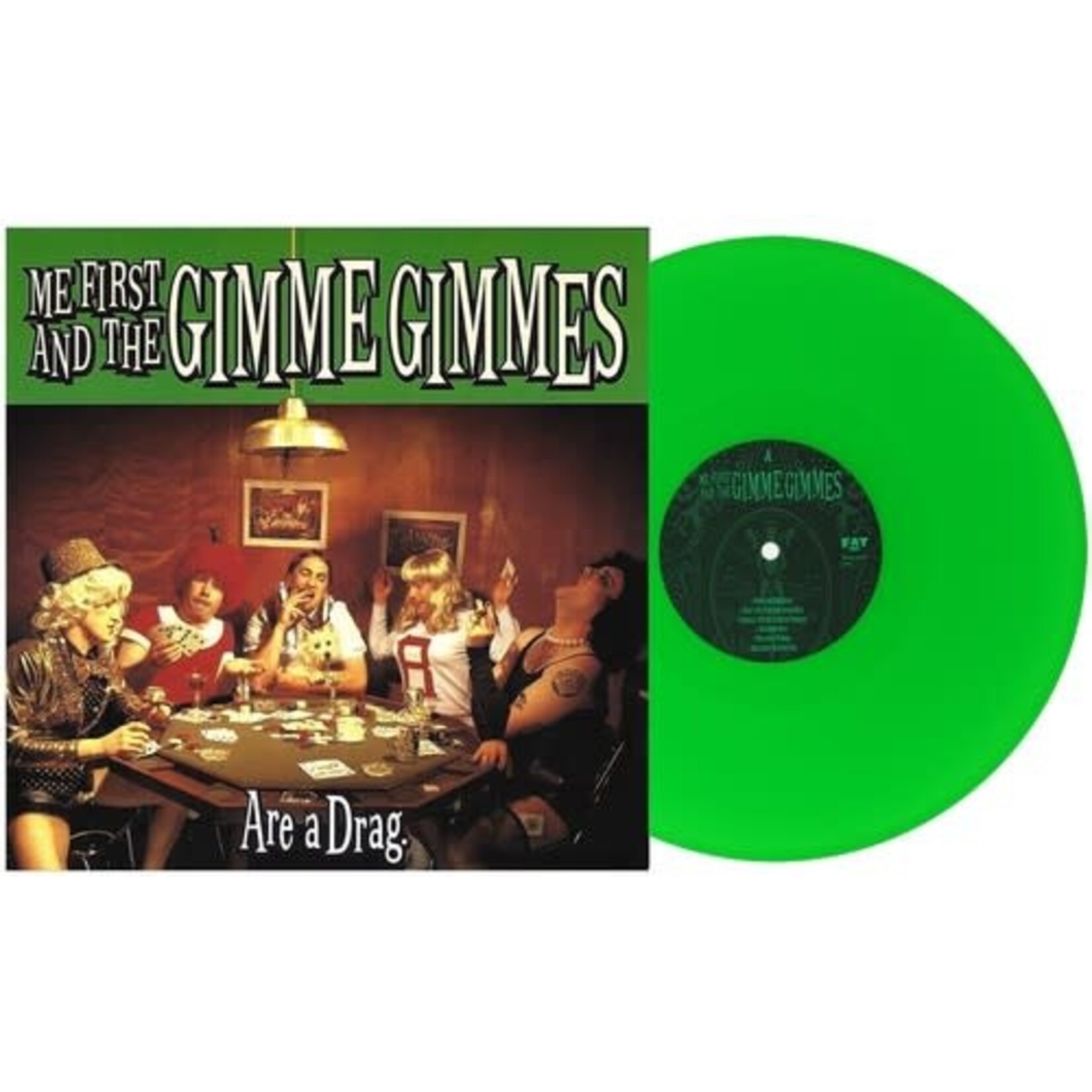 Me First & The Gimme Gimmes - Are a Drag (LP) [Green]