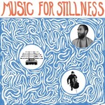 Mississippi Harlan Silverman - Music for Stillness (LP)