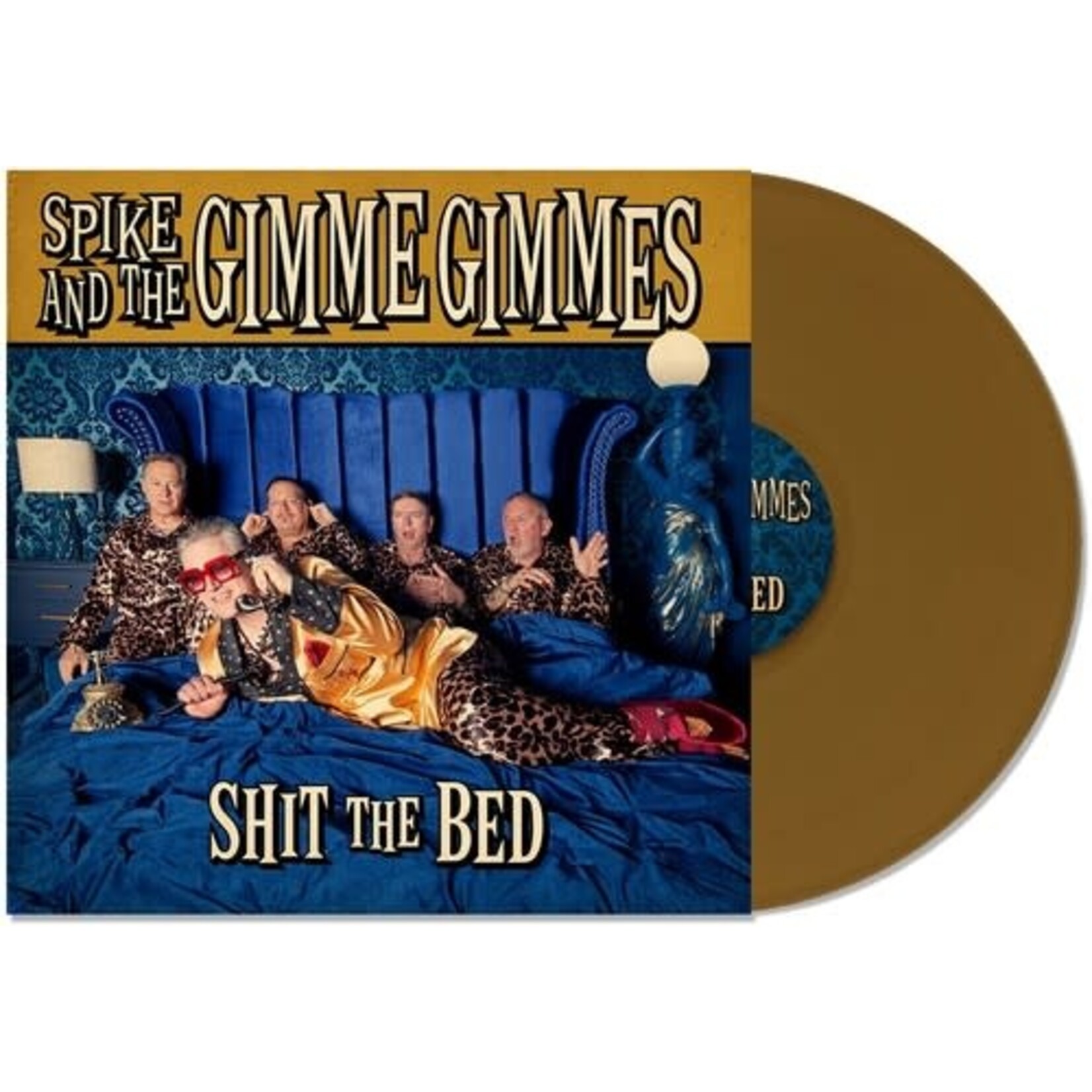 PRE-ORDER 10/23/26 | Spike & The Gimme Gimmes - Shit the Bed (LP) [Gold]