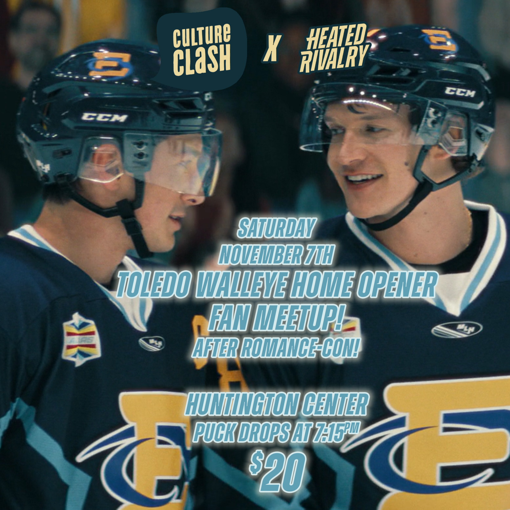 Culture Clash Exclusive ADMISSION 11/07/26 | Heated Rivalry Toledo Walleye Fan Meetup