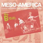 RSD Black Friday RSDBF26 | B-52's - Meso-Americans Live 1982 (2LP)