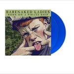 RSD Black Friday RSDBF26 | Barenaked Ladies - Born on a Pirate Ship (2LP) [Cobalt | Alt Cover]