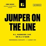RSD Black Friday RSDBF26 | RL Burnside - Jumper On The Line: Live On RL's Farm (7") [Numbered]
