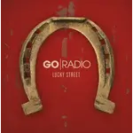 RSD Black Friday RSDBF26 | Go Radio - Lucky Street (LP) [Sky Blue Swirl]