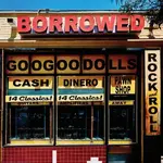 RSD Black Friday RSDBF26 | Goo Goo Dolls - Borrrowed (LP) [Pawn Shop Patina]
