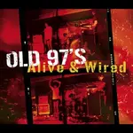 RSD Black Friday RSDBF26 | Old 97's - Alive & Wired (3LP) [Red/Yellow Splatter]