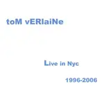 RSD Black Friday RSDBF26 | Tom Verlaine - Live In NYC 1996-2006 (2LP) [Sea Blue]