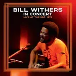 RSD Black Friday RSDBF26 | Bill Withers - Bill Withers In Concert: Live At The BBC, 1974 (CD)