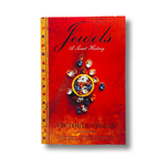 JEWELS: A SECRET HISTORY