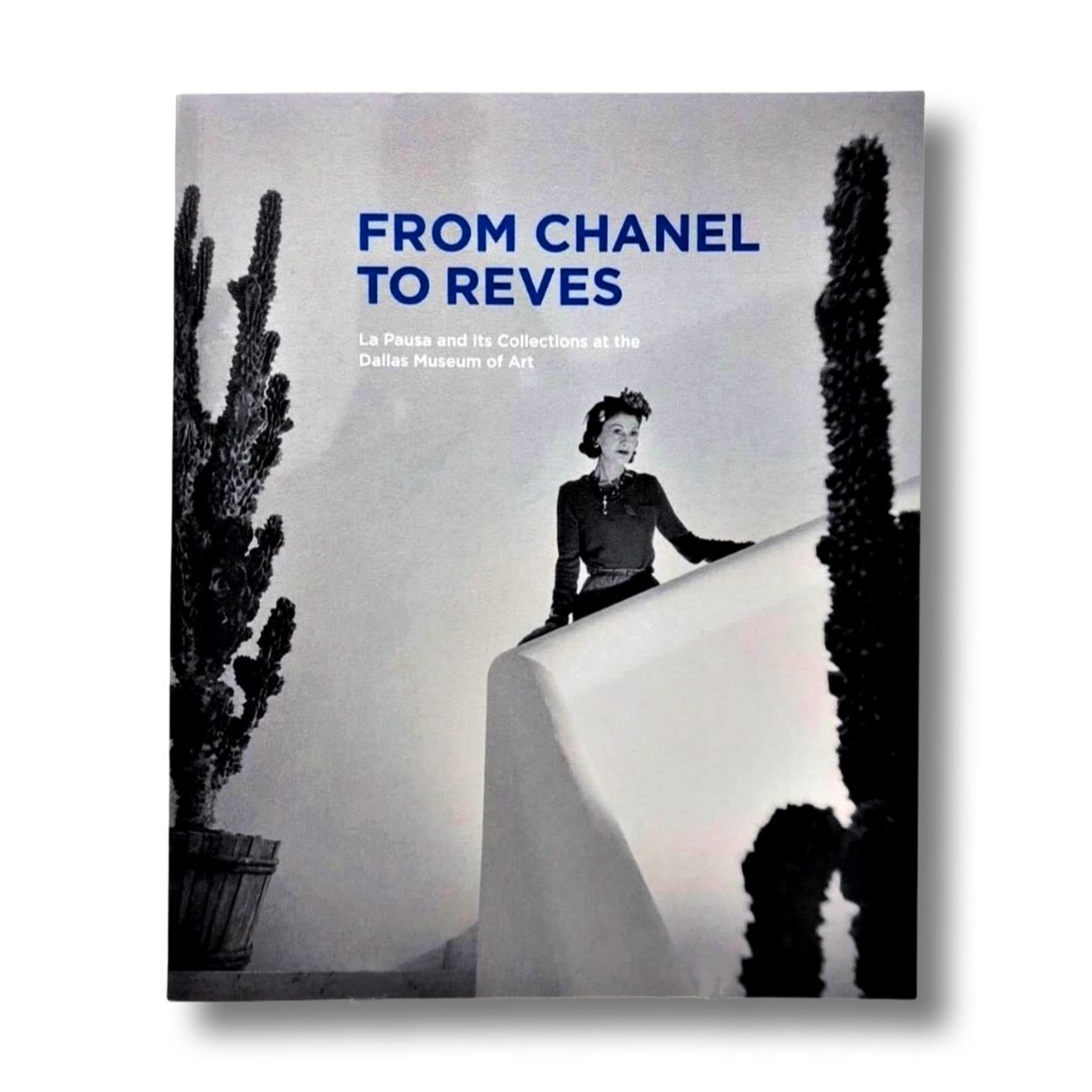 FROM CHANEL TO REVES - Dallas Museum of Art