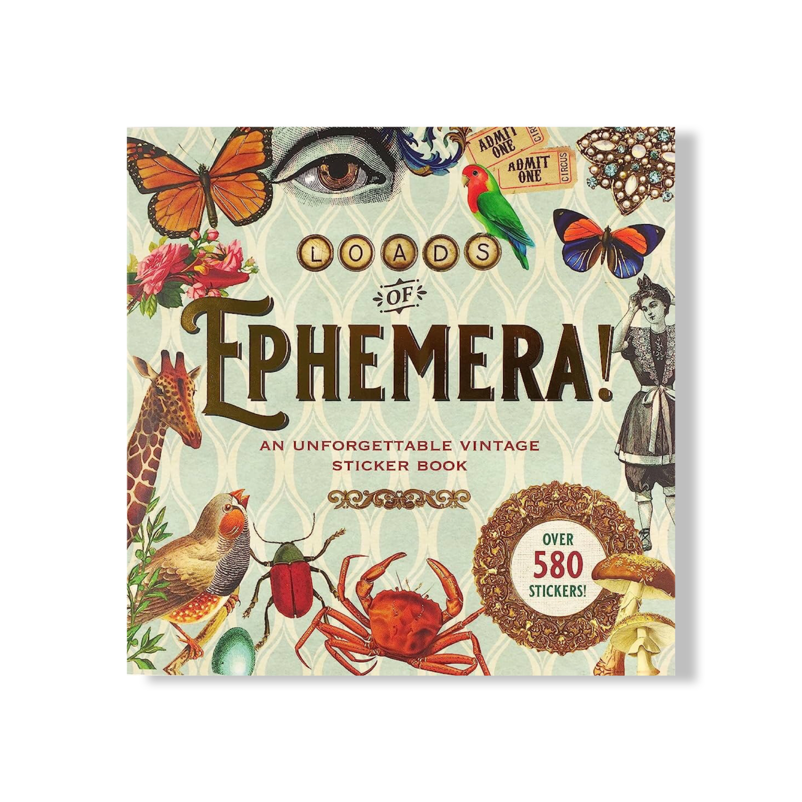 Loads of Ephemera Sticker Book [Book]