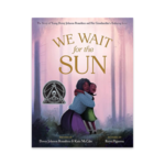 MPS WE WAIT FOR THE SUN