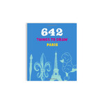 642 THINGS TO DRAW PARIS