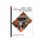 ART & ARCHITECTURE IN MEXICO