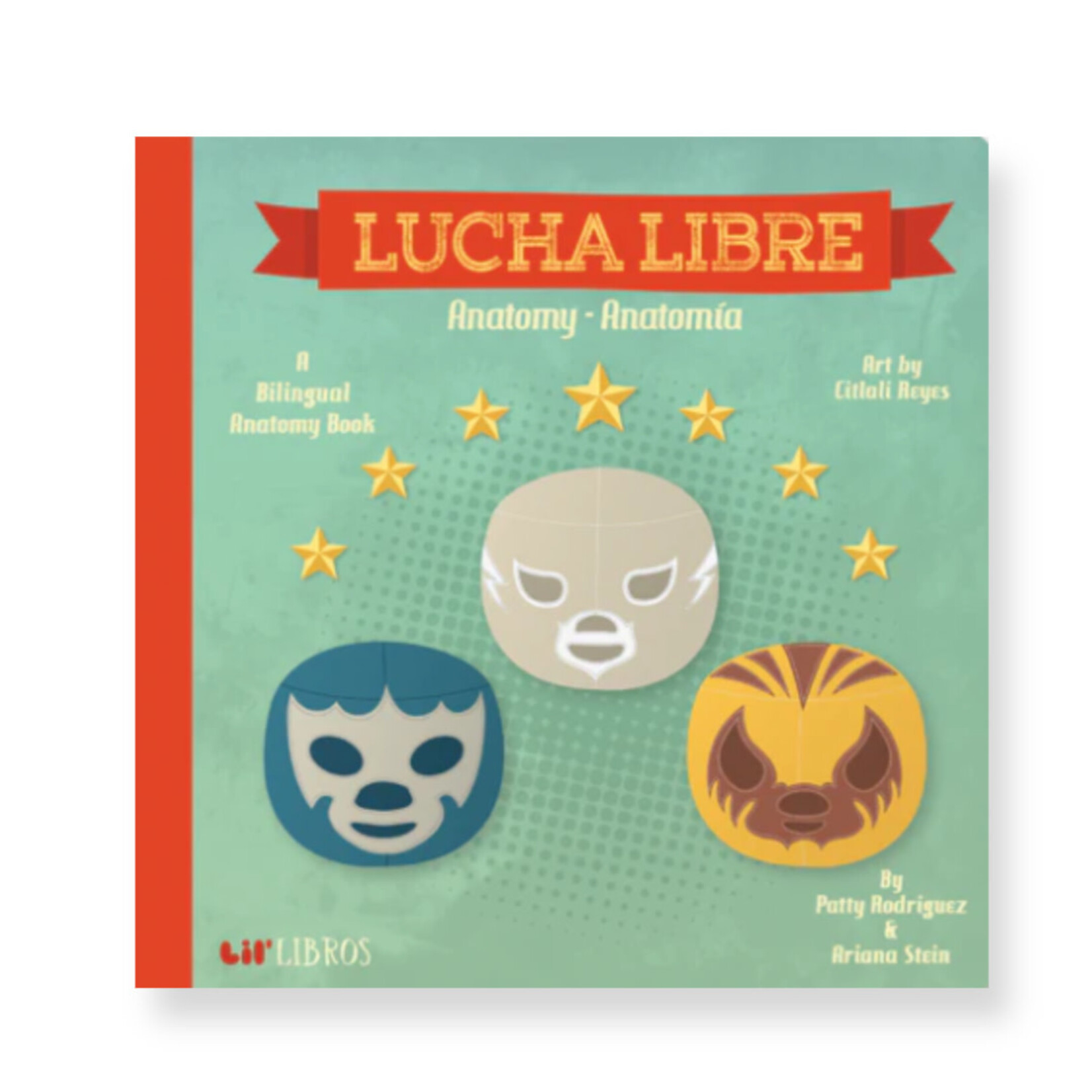 LIL' LIBROS LUCHA LIBRE :ANATOMY/ANATOMIA