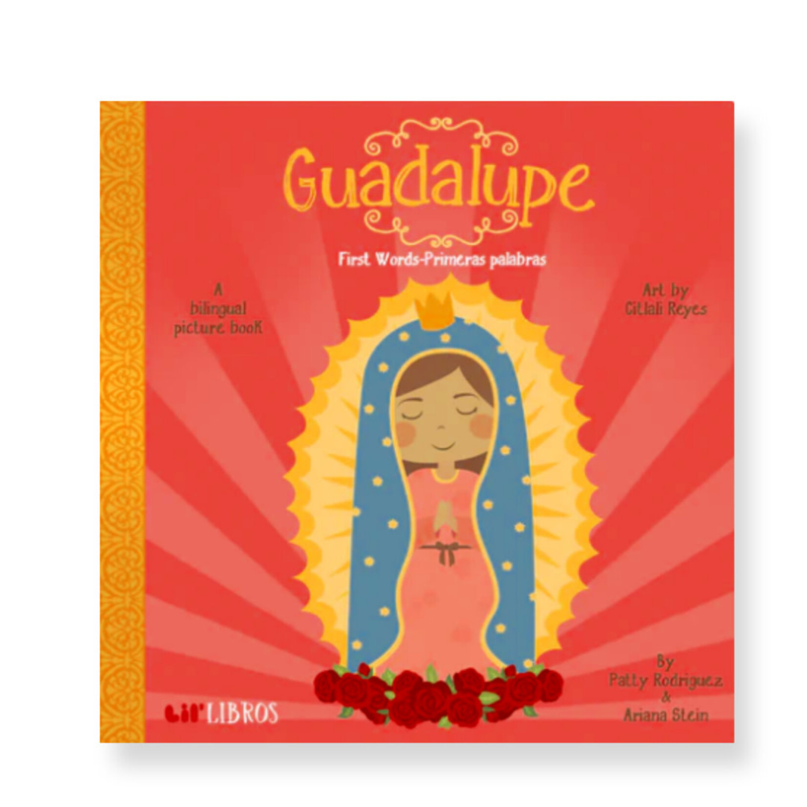 LIL' LIBROS GUADALUPE: FIRST WORDS
