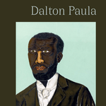 DALTON PAULA: BRAZILIAN PORTRAITS