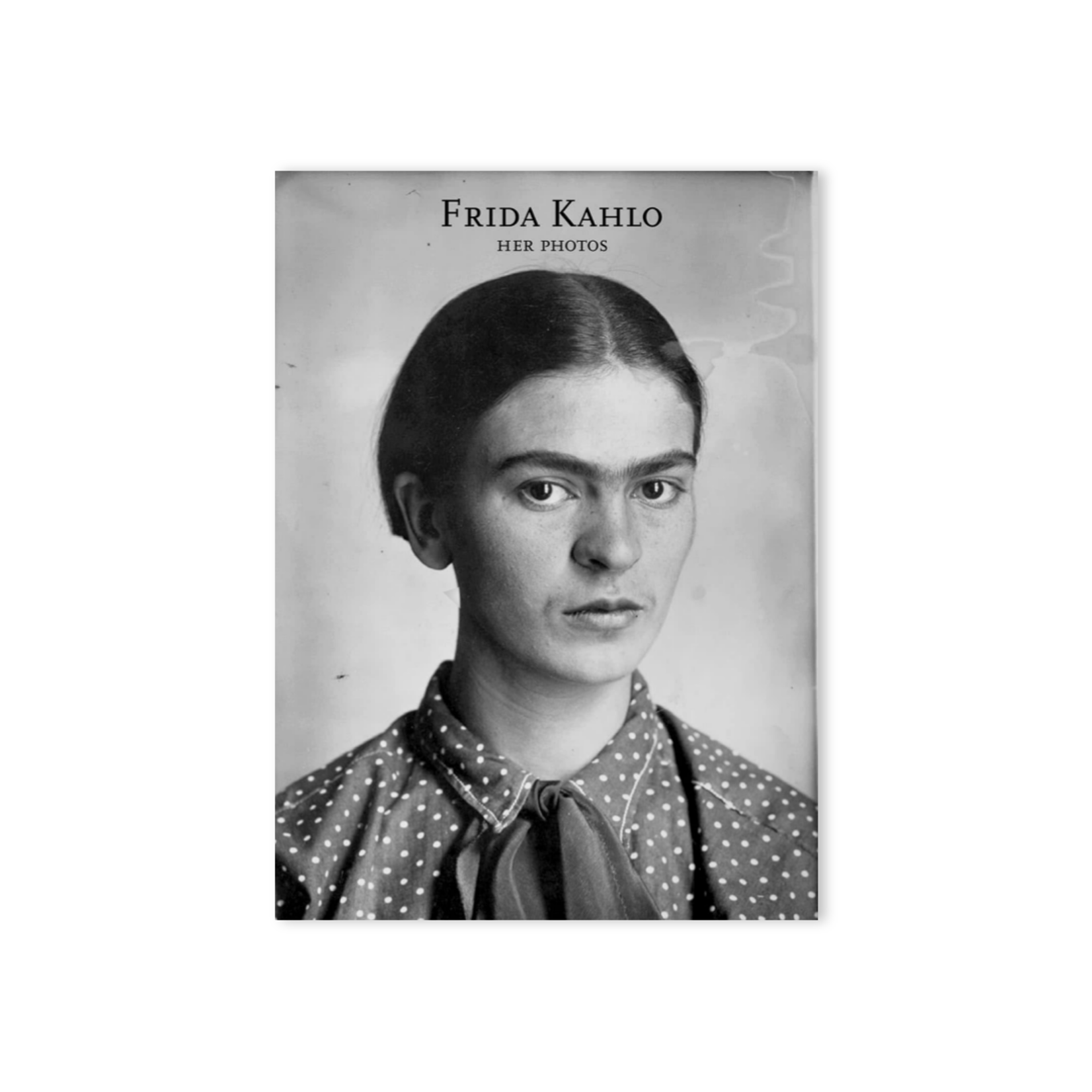 FRIDA KAHLO HER PHOTOS