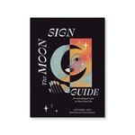 THE MOON SIGN GUIDE