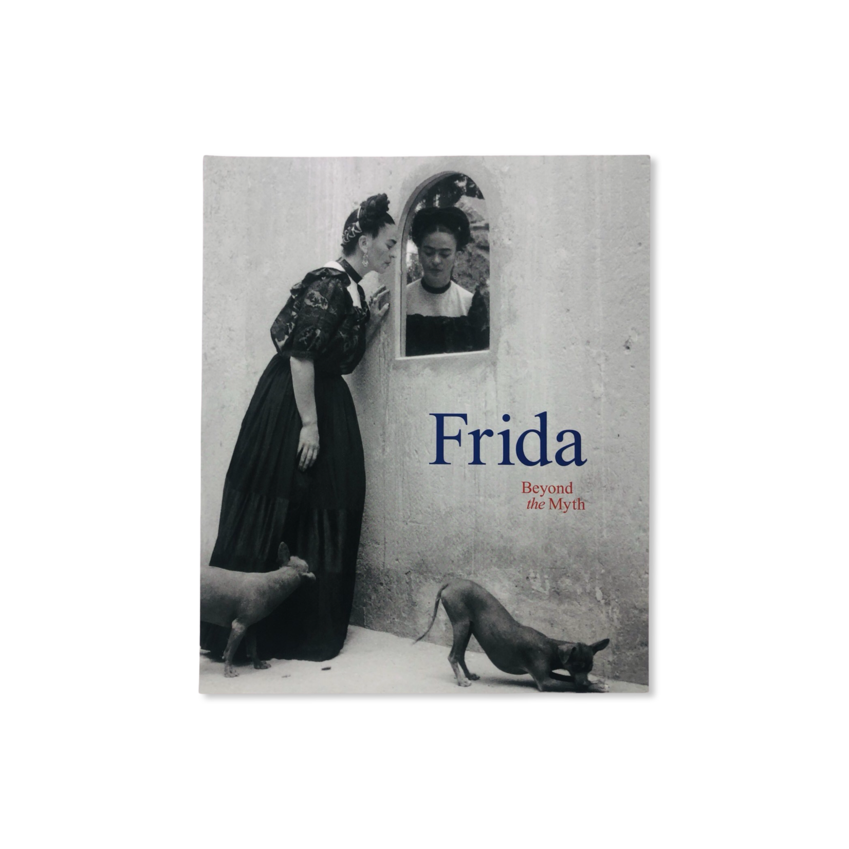 DMA PUBLICATIONS FRIDA BEYOND THE MYTH