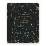 CREATIVE RAMBLINGS OF A RESTLESS MIND JOURNAL  LARGE