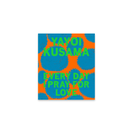 YAYOI KUSAMA: EVERY DAY I PRAY FOR LOVE