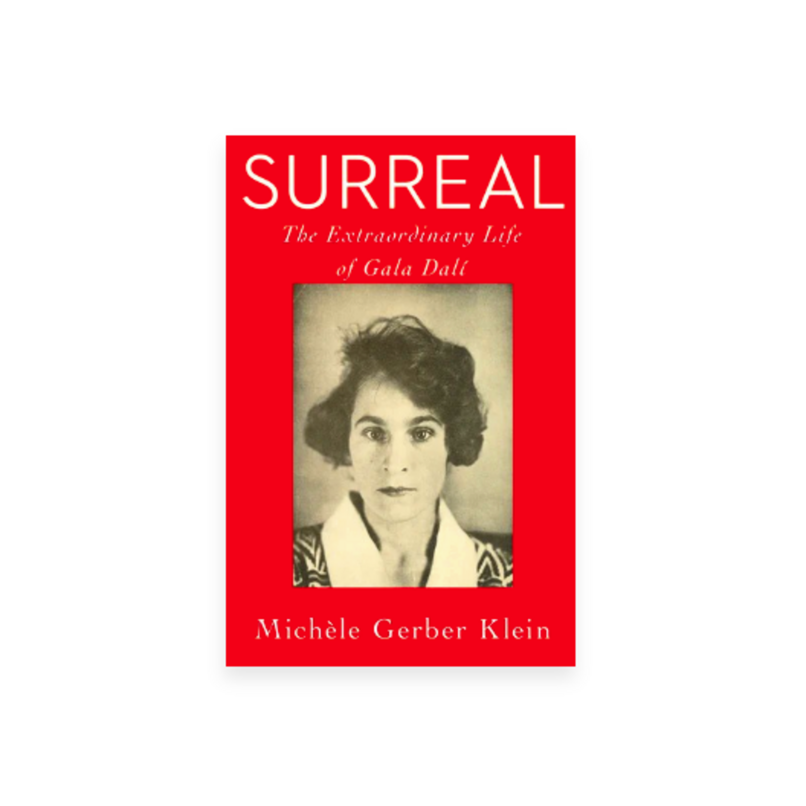 EXTRORDINARY LIFE OF GALA DALI