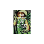 THE SHORT STORY OF WOMEN ARTISTS