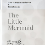 THE LITTLE MERMAID ANDERSEN KUSAMA