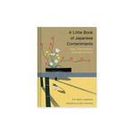 A LITTLE BOOK OF JAPANESE CONTENTMENTS