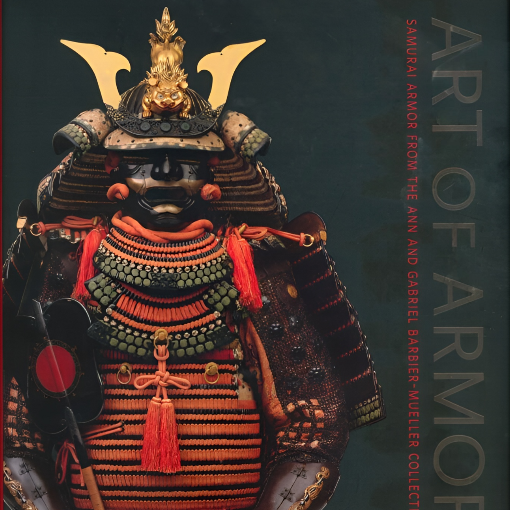 THE ANNE & GABRIEL BARBIER MUELLER MUSUEM ART OF ARMOR