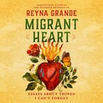 MIGRANT HEART