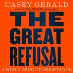THE GREAT REFUSAL