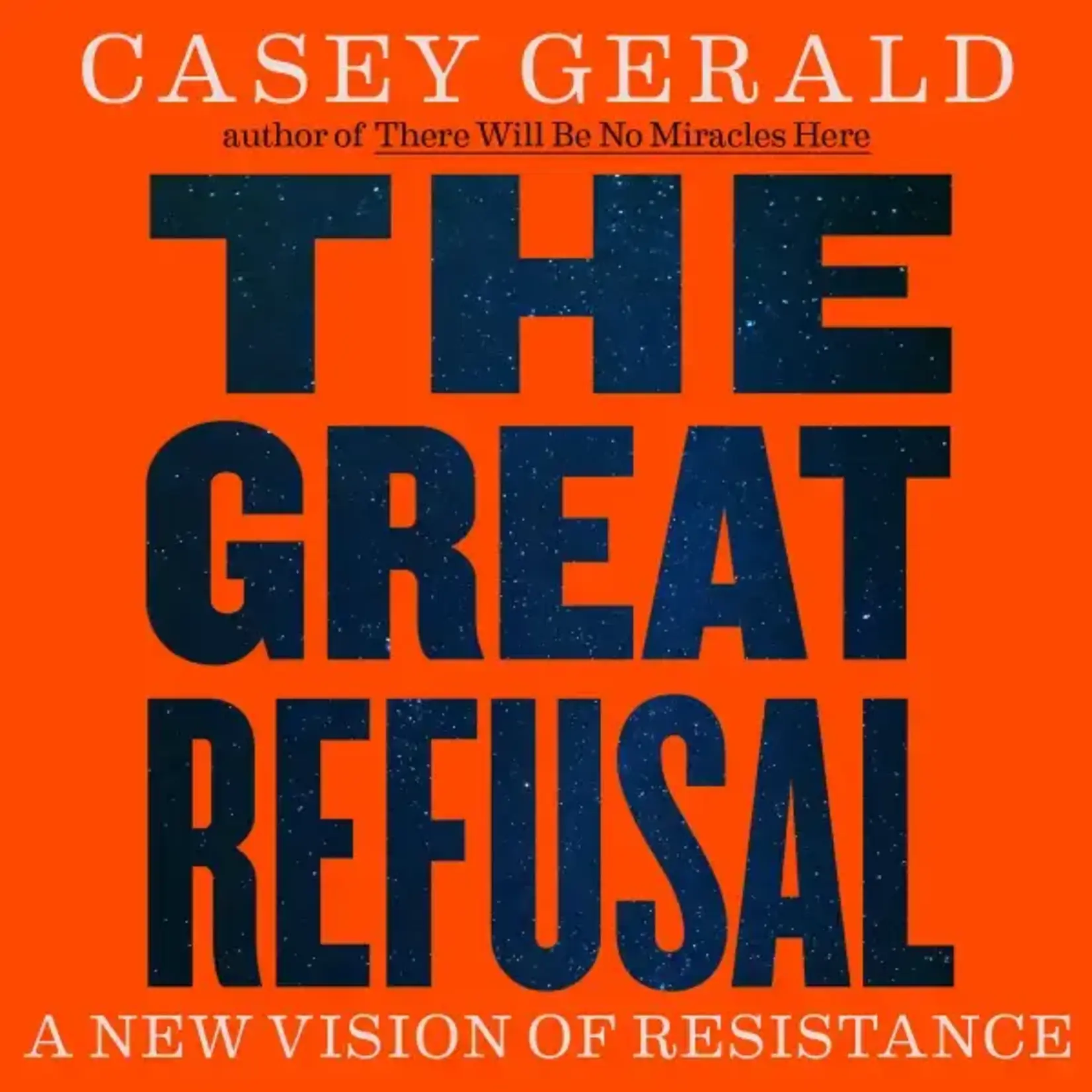 THE GREAT REFUSAL