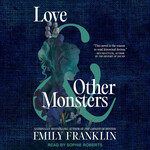 LOVE & OTHER MONSTERS