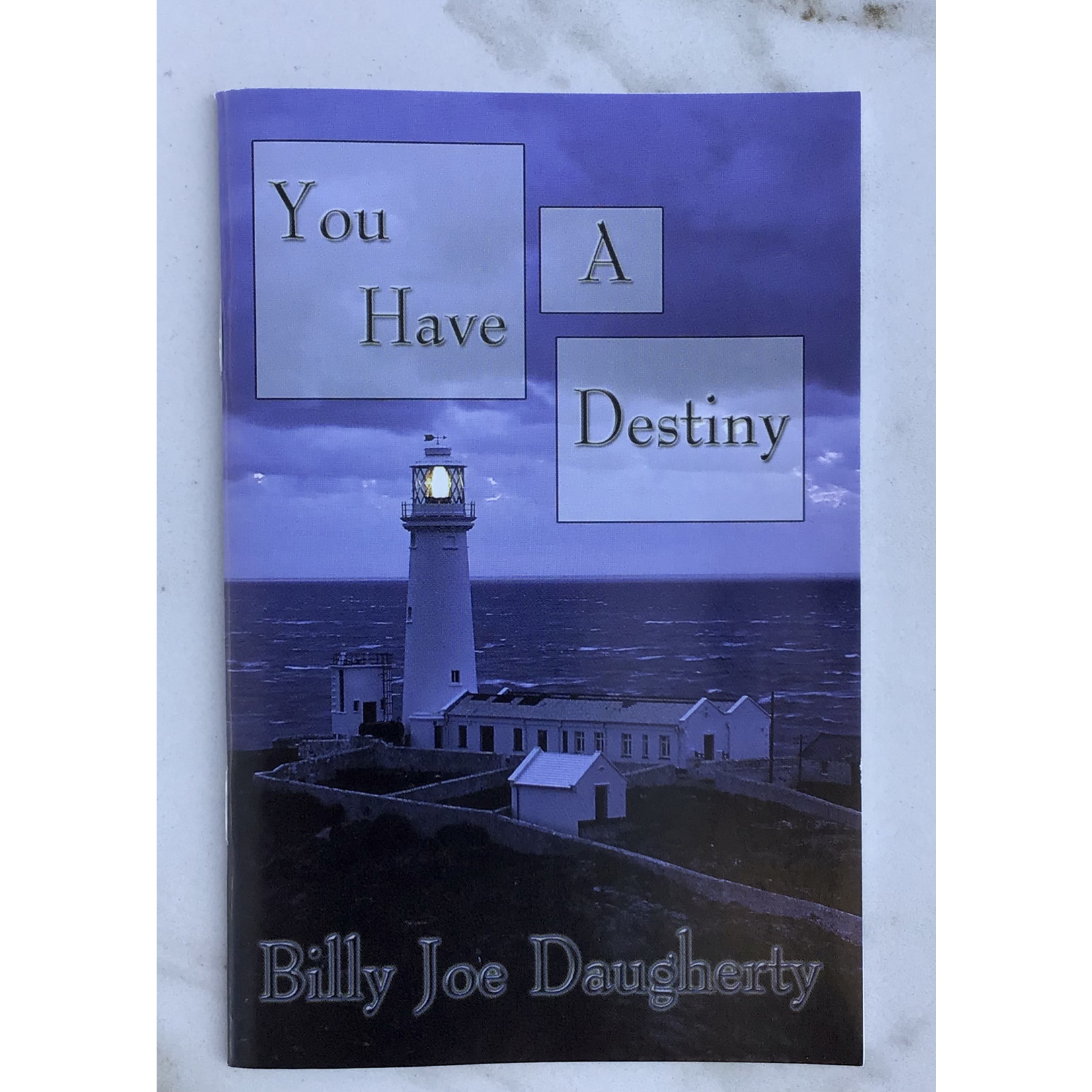 You Have a Destiny - Daugherty, Billy Joe