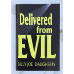 Delivered From Evil - DAUGHERTY, BILLY JOE